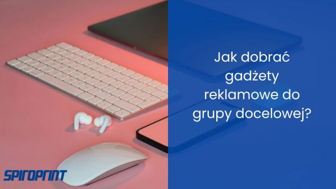 Як ви обираєте рекламні гаджети для своєї цільової групи?